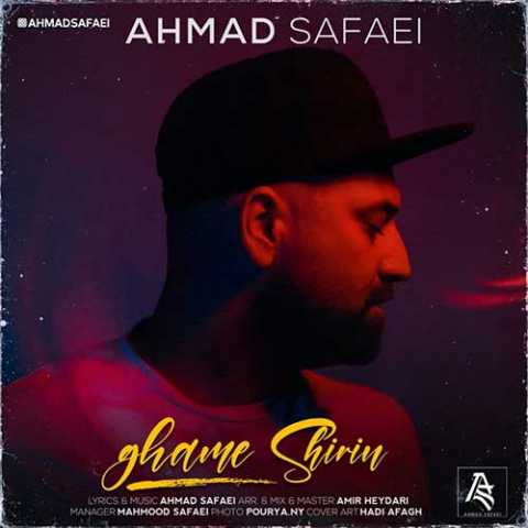 Ahmad Safaei Ghame Shirin